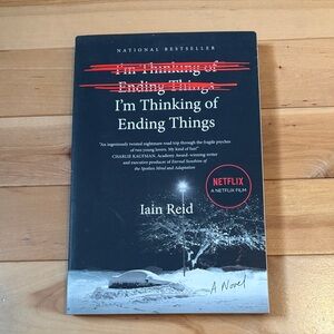 I'm Thinking of Ending Things by Iain Reid